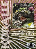 Steinkorallen in Aquarium. Band 1. Natrlicher Lebensraum, Artbestimmung Aquariengeeignete Gatuungen