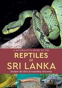 A Naturalists Guide to the Snakes & other Reptiles of Sri Lanka