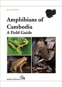 Amphibians of Cambodia. A Field Guide