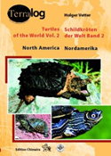 Terralog: Schildkrten der Welt. Band.2. Nordamerika  Turtles of the World. Vol. 2  North America