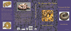 The Complete Ball Python. A Comprehensive Guide to Care, Breeding and Genetic Mutation