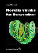 Morelia viridis. Das Kompendium