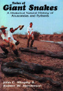 Tales of Giant Snakes – A Historical Natural history of Anacondas and Pythons