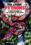 The Living Pythons – A Complete Guide to the Pythons of the World