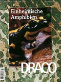 Draco. Nr. 6/2001. Einheimische Amphibien