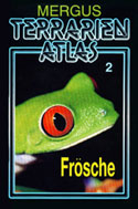Mergus Terrarien Atlas Bd. 2 – Frösche
