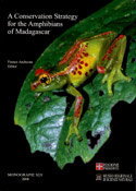 A Conservation Strategy for Amphibians of Madagascar