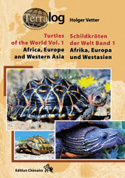 TERRALOG – Turtles of the World Vol. 1. Africa, Europe and Western Asia